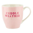 Hugga Mug - Calm & Cosy Cuddle Weather 337376