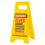 Elves Caution Sign