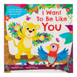 I Want To Be Like You - Story Book 343890 - BE LIKE YOU