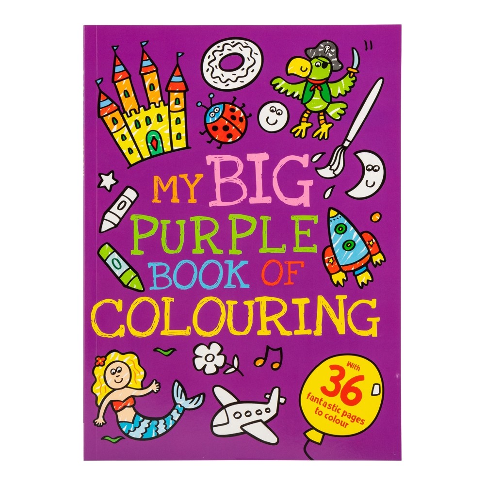 MY BIG PURPLE BOOK OF COLOURING - 36 PAGES